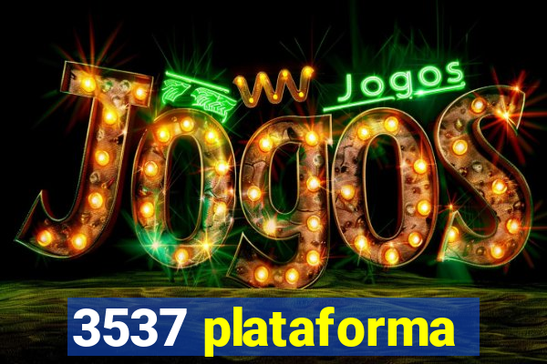 3537 plataforma